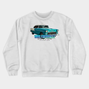 1955 Chevrolet Bel Air 2 Door Hardtop Crewneck Sweatshirt